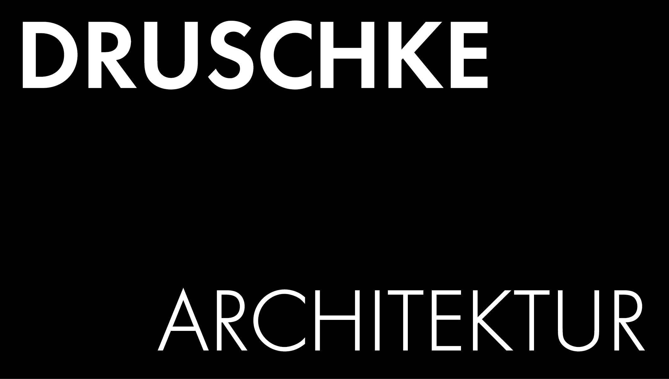 Druschke Architektur